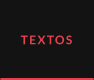 TEXTOS